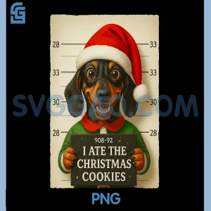 Funny Dachshund Christmas Mugshot Art PNG, I Ate Cookies PNG